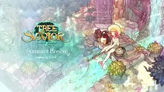 SFA - Summer Breeze (Tree of Savior OST)