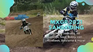 MXGP 2021 sandriding ft. Coldenhoff, Jasikonis, vd Moosdijk, Boisrame and more!