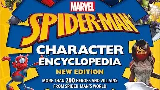 #676 Marvel Spider-Man Character Encyclopedia New Edition 2022