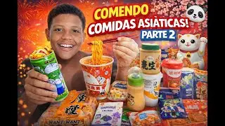 Provando Comidas Orientais (parte 2)