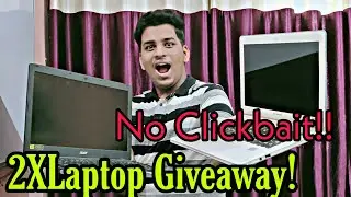 2 X Laptop Giveaway | NO CLICKBAIT ! | Acer and Lenovo Laptop Free Giveaway ! | Free Laptops | #1