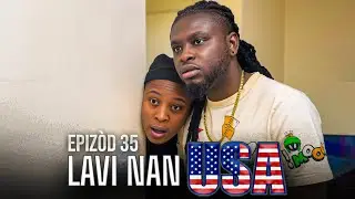 LAVI NAN USA - [ Epizòd 35 ] \ Jeff3wa \ Fadoo  \ Jacksy \ Bigo \  / Lora \ Scarlett \ Woody  .