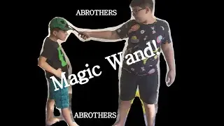 ABROTHERS: The Wand