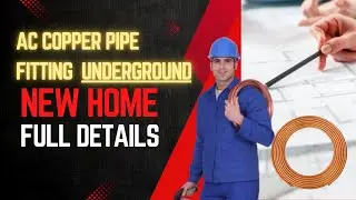 Split AC Underground Copper Pipe and 2 Inch PVC Pipe Fitting New Home, DAIKIN AC Kalanwali Sirsa HR