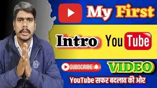 My First YouTube Into Video । CSC TECH NISHANT