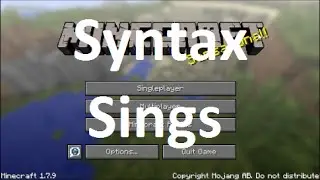 Syntax Sings part 1