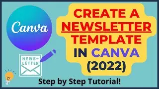 How to create a newsletter template in Canva | Canva tutorial for beginners