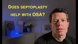 How can a septoplasty help with OSA? #septoplasty #OSA #snoring #weidenbecher