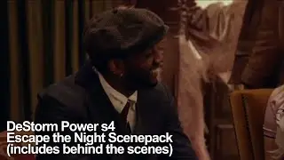 Destorm Power s4 Escape the Night Scenepack [includes Behind the Scenes]