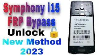 How to unlock symphony i15 FRP Bypass|| unlock way without PC new Method 2023 (Tutorial)