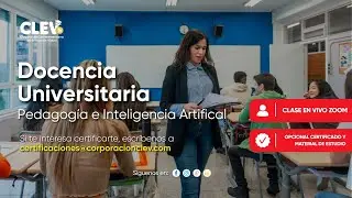 📚Clase 1: Diplomado en Docencia Universitaria Pedagog&iacute;a e Inteligencia Artificial 17 (01/09/2025)