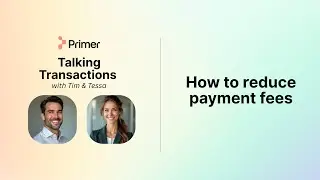 Reducing card payment fees | Talking Transactions