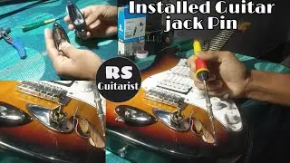 How to Replace an Input Jack on an Electric Guitar || Repair Guitar Jack Pin 2020 Video