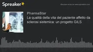 La qualità della vita del paziente affetto da sclerosi sistemica: un progetto GILS