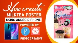 how to make milktea  poster using android phone / photo creative