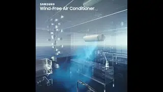 Samsung Wind-Free Air Conditioner: The resolution has come!