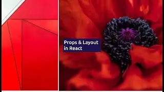 #6 Lecture - Props, Layout - React Course 2021