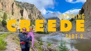 Exploring Creede, Colorado  | Part 9 Of Our RV Trip Through The Southwest