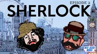 Bite Sized Media | Sherlock - The Blind Banker