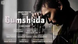 GUMSHUDA - Official Music Video | Breakers Production | Hindi | Amol Thakur | UJ | JAQK
