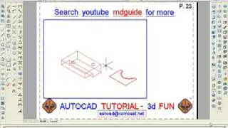 Tutorial 22 autocad 2d 3d, Online Tutoring is Available