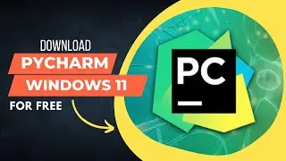 Install Pycharm In Windows 11 For Free 