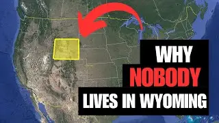 Why Nobody Lives In Wyoming