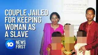 Melbourne Couple Jailed For Slavery | 10 News First