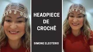 Touca HEADPIECE DE CROCH&Ecirc; TEND&Ecirc;NCIA aplicando B&uacute;zios 