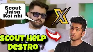 How Scout Help Destro Golden Words For Sc0ut & Leaving TX ⚠️🫡
