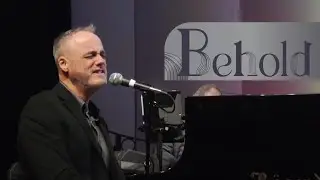 Behold LIVE Gary Lynn Floyd