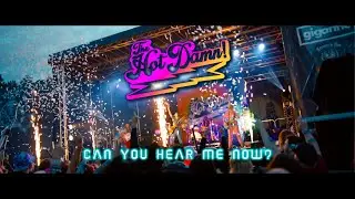 The Hot Damn! - Can You Hear Me Now? (Official Video)