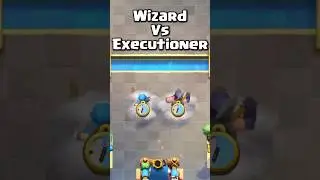 WIZARD vs EXECUTIONER #clashroyale #shorts