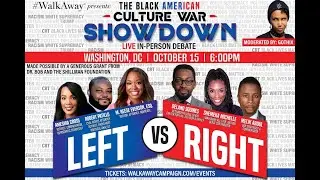 #WalkAway's Black American Culture War LIVE Debate.