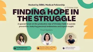 Faith and Mental Health Awareness: Hope in Suicide Prevention | SIBKL Medical Fellowship