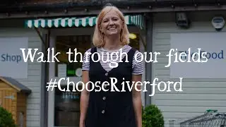Walk through our fields - Choose Riverford