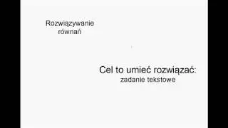 Kl. 6. Rozwiązywanie równań: zadania tekstowe