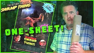 Unboxing an Original RETURN OF SWAMP THING One-Sheet Poster!