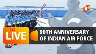 📡 🔴LIVE |  INDIAN AIR FORCE CELEBRATES 90TH ANNIVERSARY
