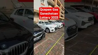 Quepem Goa Lottery Prizes 2025 | #lottery #prize #car #ganeshchaturthi #ganesh #shorts #viral #yt