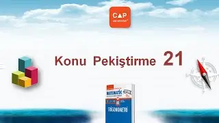 Çap Yayınları Trigonometri Konu Anlatımlı Soru Çözümleri - (Sayfa 117) Konu Pekiştirme 21