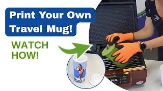 Sublimation of a Double Walled Polymer Travel Mug with a 3D Vacuum Press