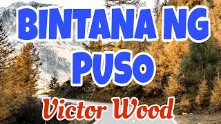VICTOR WOOD = BINTANA NG PUSO = THE BEST OF 70's 80's LOVE SONG cover/ #music #love #song 