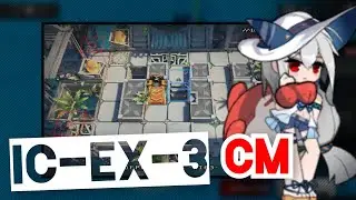 [Arknights] IC-EX-3 Challenge Mode