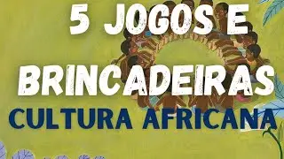Jogos e brincadeiras da cultura africana. #culturaafricana #bncc #jogosebrincadeiras