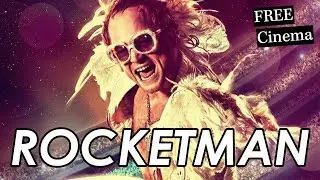 #FREECINEMA: Rocketman | BIG BANG Films