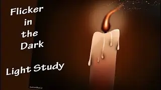 Speed Painting: Flicker in the Dark