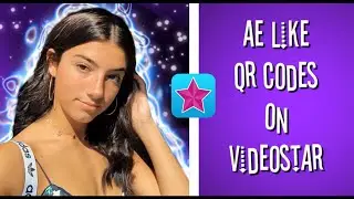AE LIKE QR CODES ON VIDEOSTAR💗