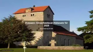 Evessen: Gewerbesteuer-Hebesatz f&uuml;r 2025 - Gewerbesteuer News