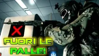 Battlefield 3 Gameplay: Fuori le PALLE! (by Legolastef90)